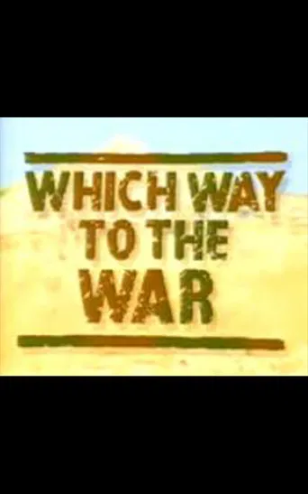 Which Way to the War poster