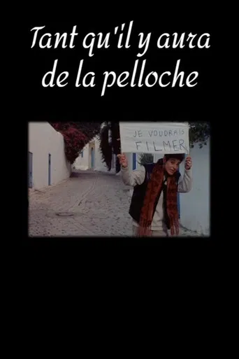 Tant qu'il y aura de la pelloche poster