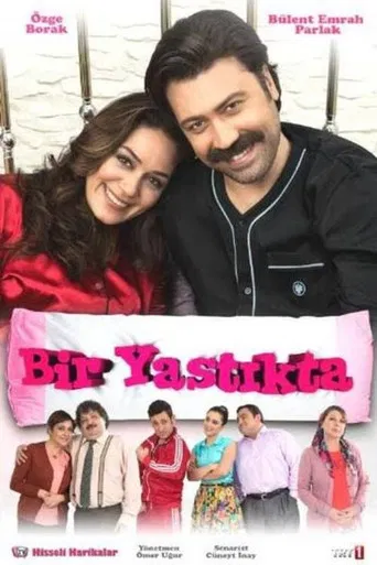 Bir Yastıkta poster
