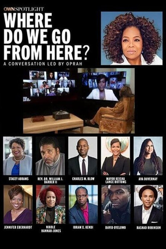 OWN Spotlight: Where Do We Go From Here? poster