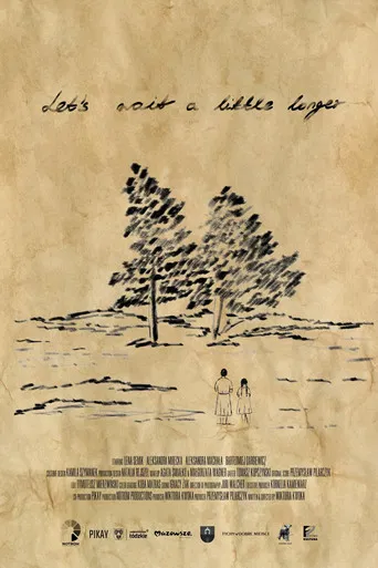 Let's Wait a Little Longer poster