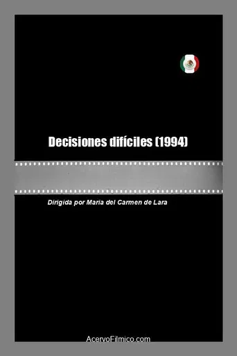 Decisiones difíciles poster