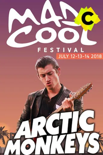 Arctic Monkeys - Live at Mad Cool Festival 2018 poster