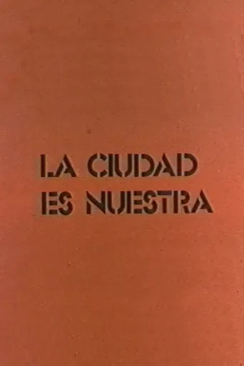 La ciudad es nuestra poster