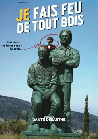 Je fais feu de tout bois poster