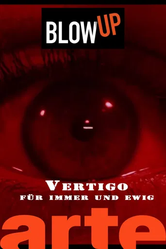 Blow up - "Vertigo" für immer und ewig poster