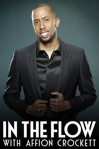 In the Flow with Affion Crockett poster