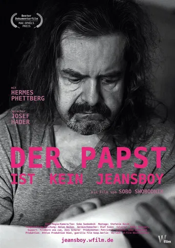 Der Papst ist kein Jeansboy poster