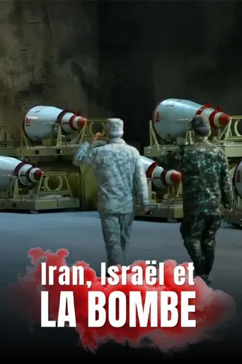 Iran, Israël et la bombe poster