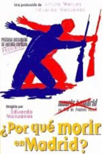 ¿Por qué morir en Madrid? poster