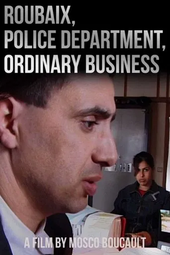 Roubaix, Police Department, Ordinary Business poster