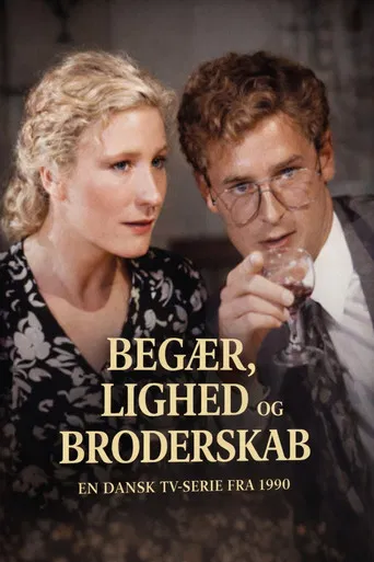 Begær, Lighed og Broderskab poster