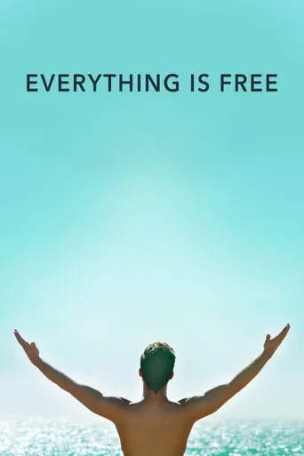 Everything Is Free poster