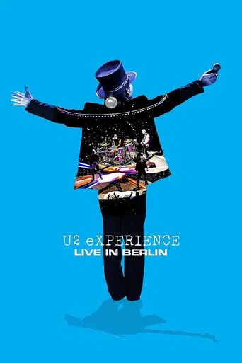 U2: Experience +Innocence, Live in Berlin poster