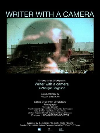 Gudbergur Bergsson - Writer with a Camera poster