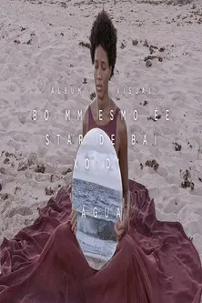 Bom Mesmo é Estar Debaixo D'água poster