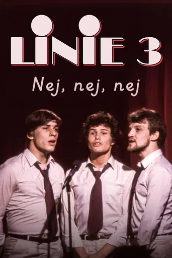 Linie 3 - Nej, nej, nej poster