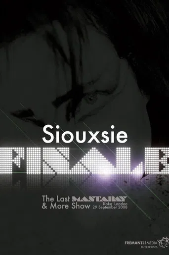 Siouxsie: Finale: The Last Mantaray & More Show poster
