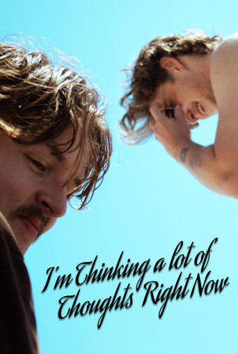 I'm Thinking a lot of Thoughts Right Now poster