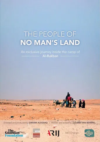 The People of No Man's Land: Rukban Desert Camp poster