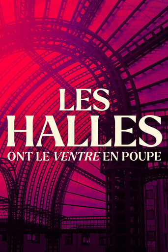 Les halles ont le ventre en poupe poster