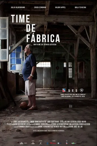 Time de Fábrica poster