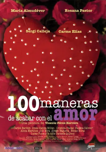 100 maneras de acabar con el amor poster