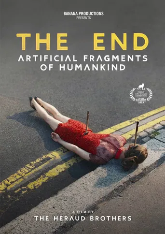 The End (Artificial Fragments of Humankind) poster