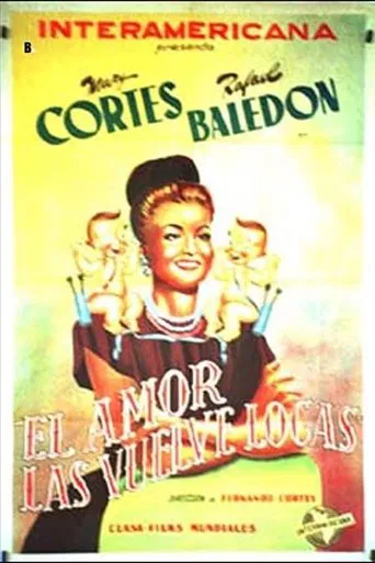 El amor las vuelve locas poster