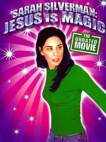 Sarah Silverman: Jesus Is Magic poster