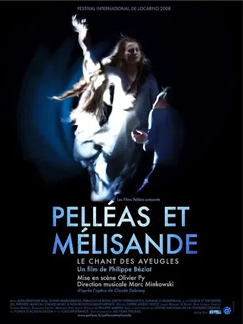 Pelléas et Mélisande, le chant des aveugles poster