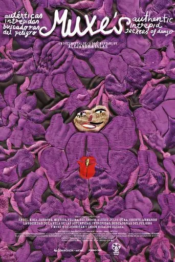 Muxes. Authentic, Fearless Seekers of Danger poster