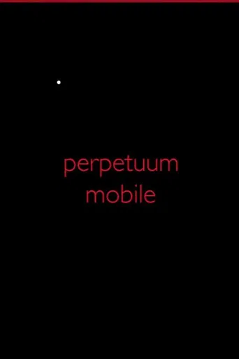 Perpetuum Mobile poster