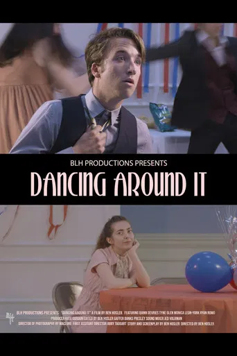 Dancing Around It poster