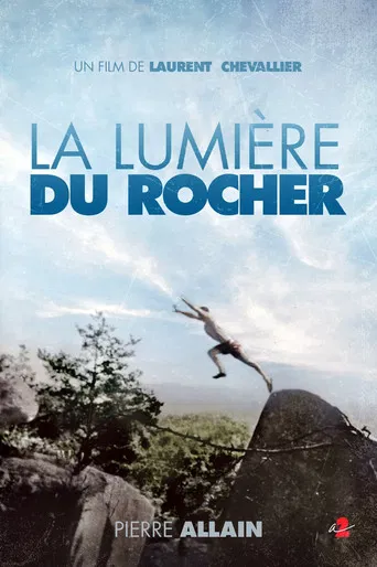 La Lumière du Rocher poster