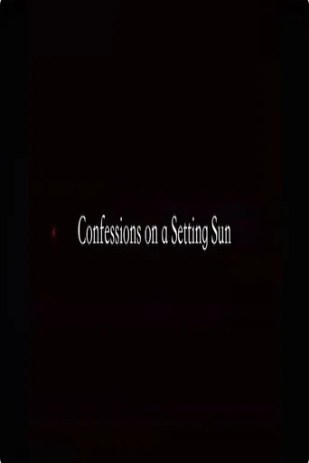 Confessions on a Setting Sun poster