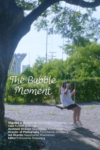 The Bubble Moment poster