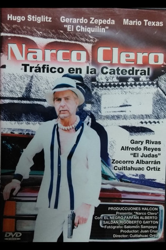 Narco clero: Tráfico en la catedral poster