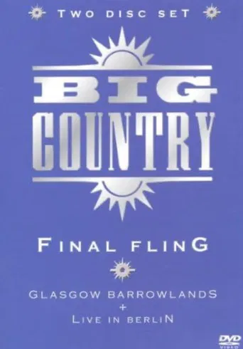 Big Country: Final Fling poster