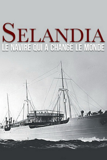 SELANDIA: The ship That Changed the World poster