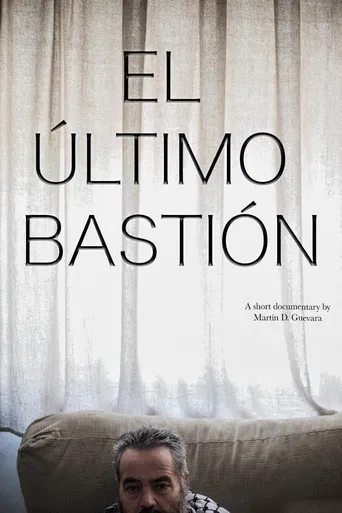 El Último Bastión poster