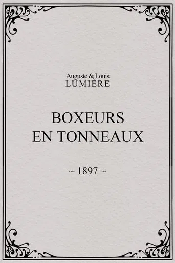 Boxers in Barrels poster