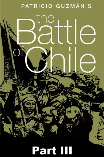 The Battle of Chile: Part III poster
