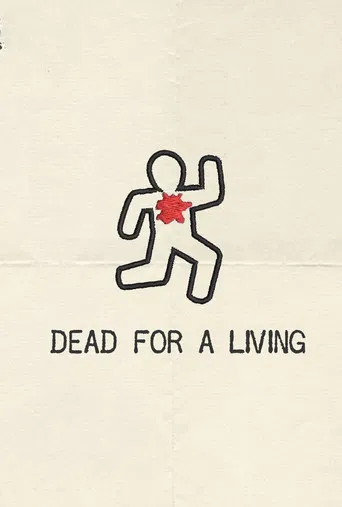 Dead for a Living poster