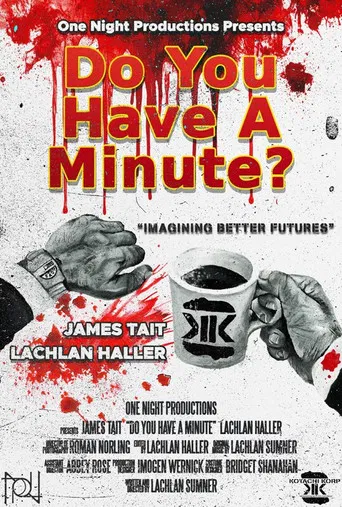 Do You Have a Minute? poster