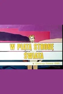 W piątą stronę świata poster