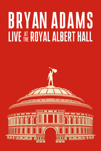 Bryan Adams - Live At The Royal Albert Hall poster