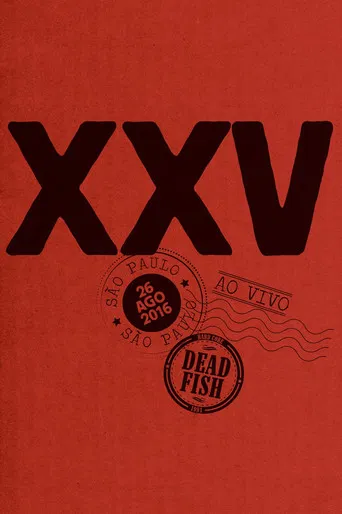 Dead Fish - XXV poster