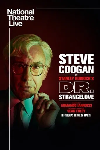 National Theatre Live: Dr. Strangelove poster