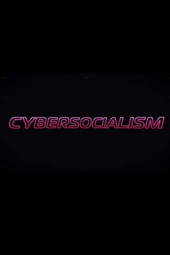 Cybersocialism: Project Cybersyn & The CIA Coup in Chile poster